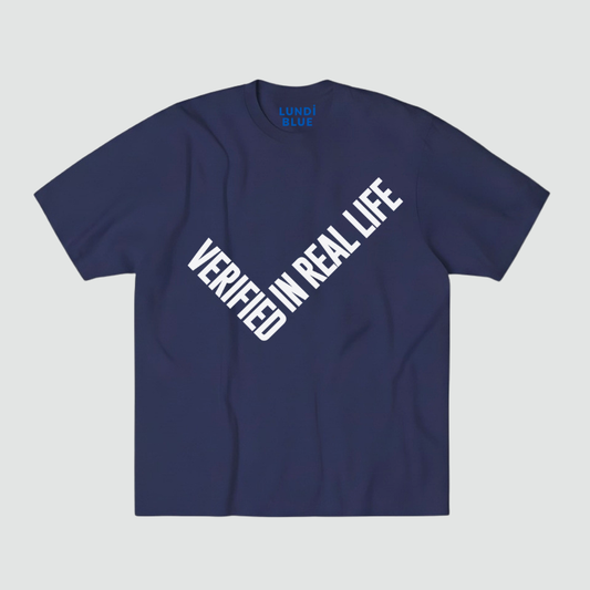 Verified In Real Life Tee